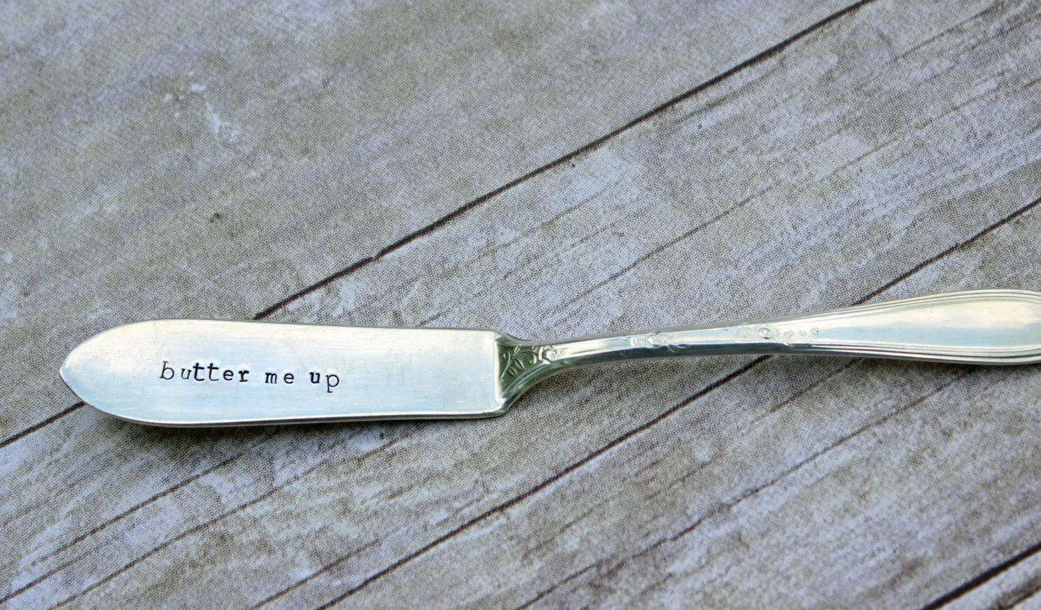 Butter Me Up Hand Stamped Butter Spreader