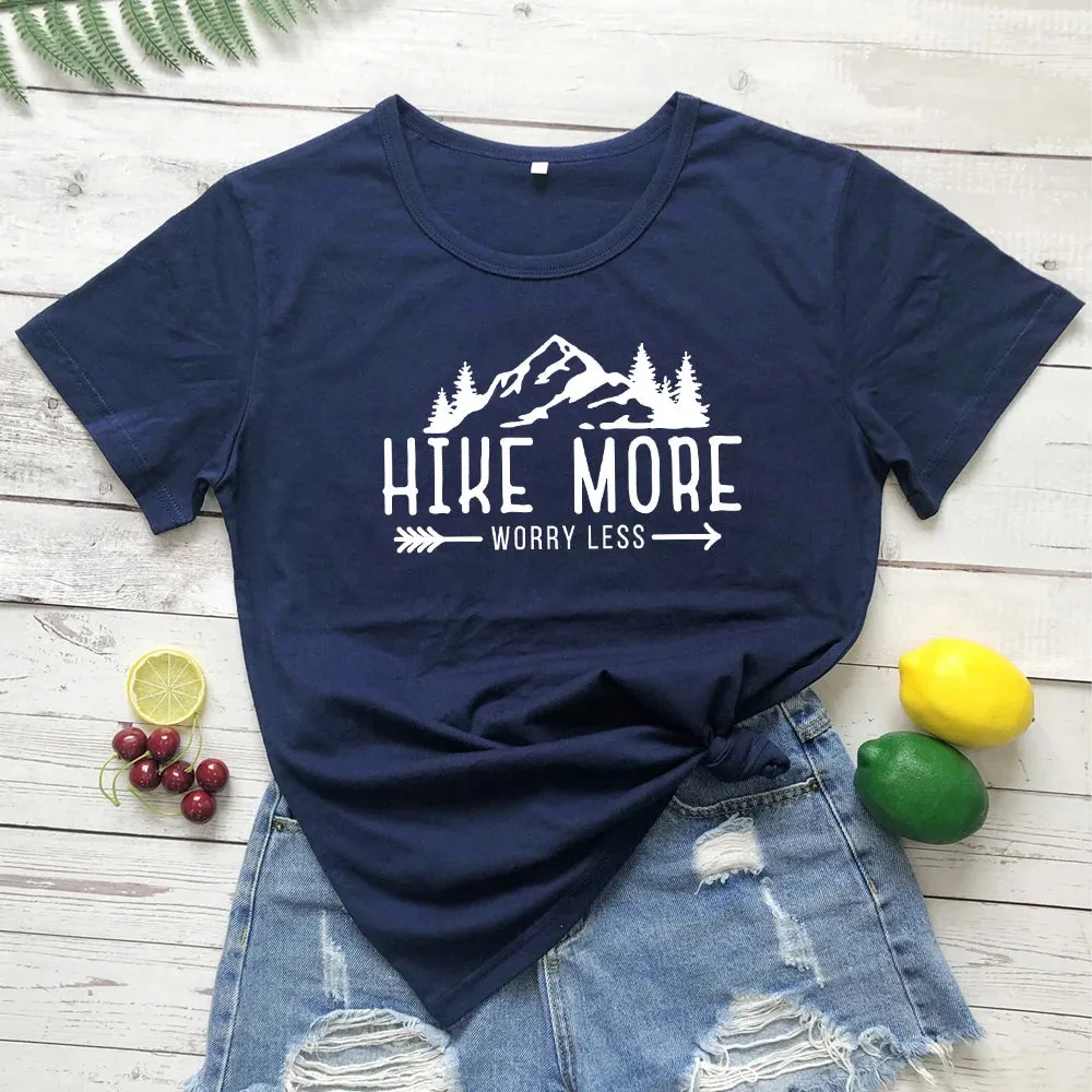 Hike More Worry Less T-shirts