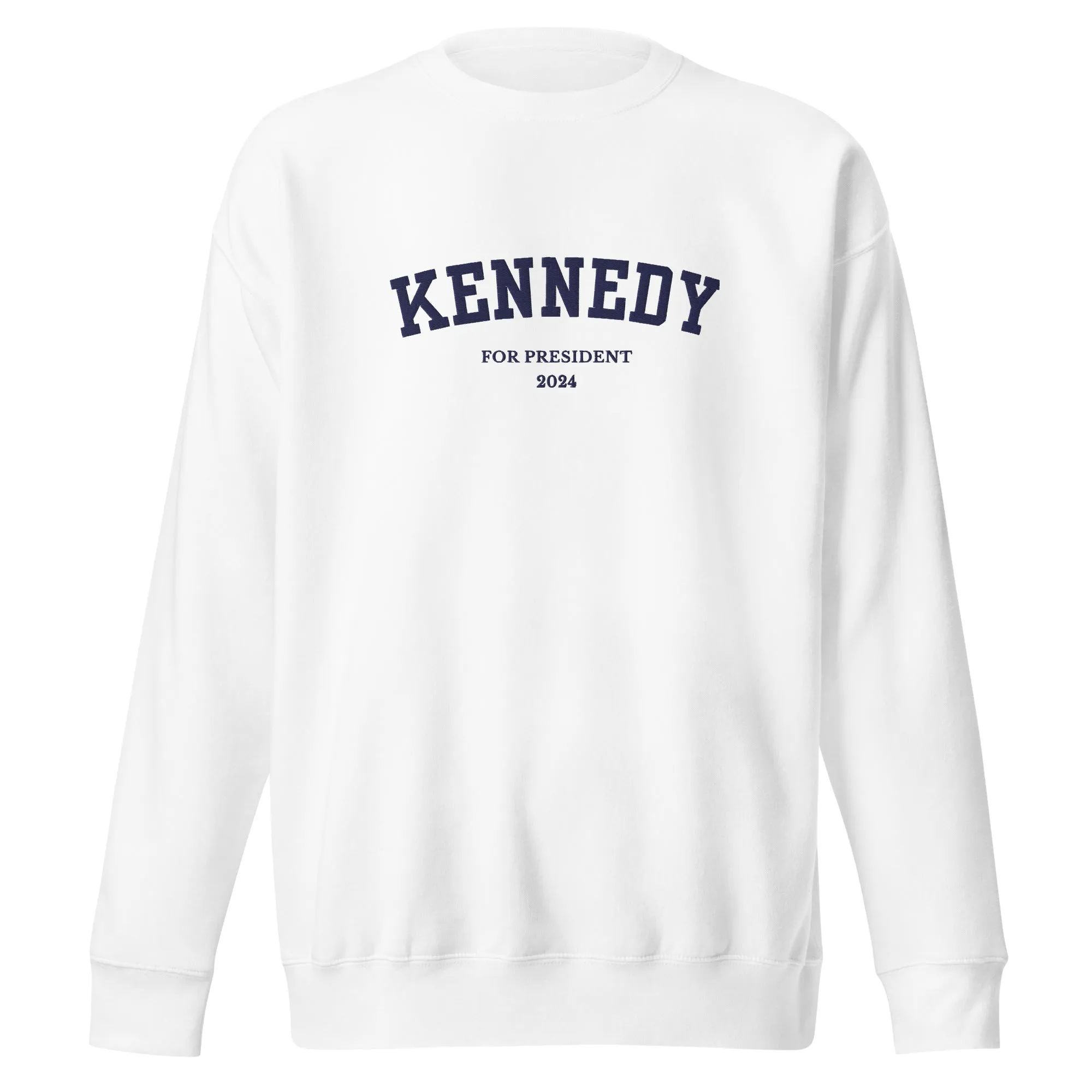 Kennedy for President Embroidered Collegiate Premium Sweatshirt