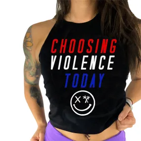 Ladies "CHOOSING VIOLENCE TODAY" Flowy Crop Tank | USA Edition