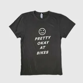 Ostroy Pretty Okay at Bikes Tee Shirt